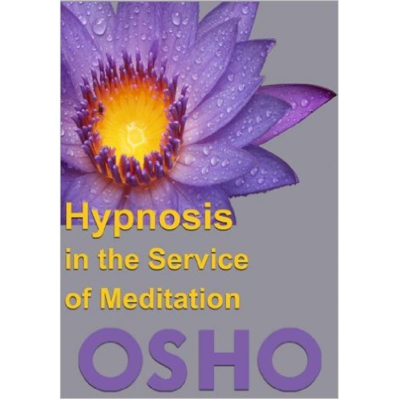 Hypnosis in the Service of Meditation Audio Book